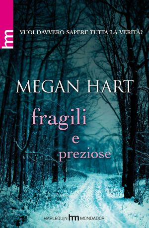 [erotici 01] • Hart Megan - 2011 - Fragili E Preziose